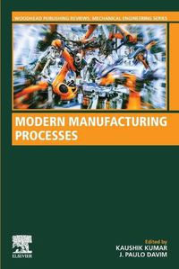 Cover image for Modern Manufacturing Processes