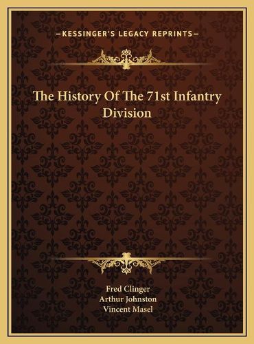 The History of the 71st Infantry Division