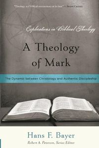 Cover image for Theology of Mark, A