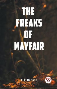 Cover image for The Freaks of Mayfair