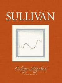 Cover image for College Algebra Essentials Value Pack (Includes Student Solutions Manual & Mymathlab/Mystatlab Student Access Kit )