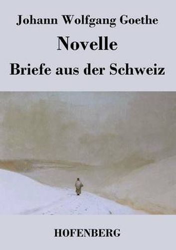 Cover image for Novelle / Briefe aus der Schweiz