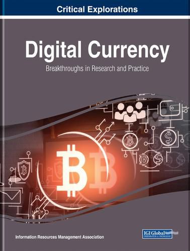 Cover image for Digital Currency: Breakthroughs in Research and Practice