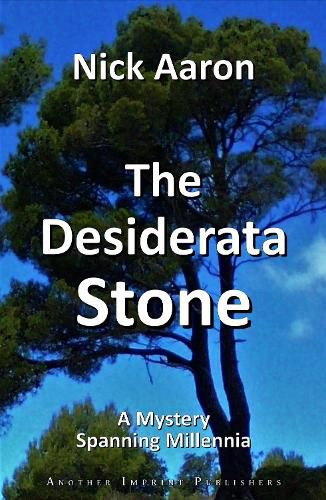 The Desiderata Stone