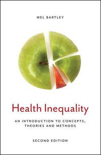 Cover image for Health Inequality: An Introduction to Concepts, Theories and Methods