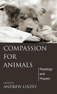 Cover image for Compassion for Animals: Readings and Prayers