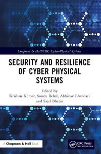 Cover image for Security and Resilience of Cyber Physical Systems