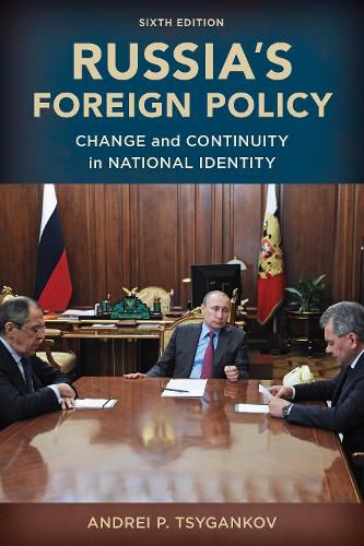 Russia's Foreign Policy: Change and Continuity in National Identity