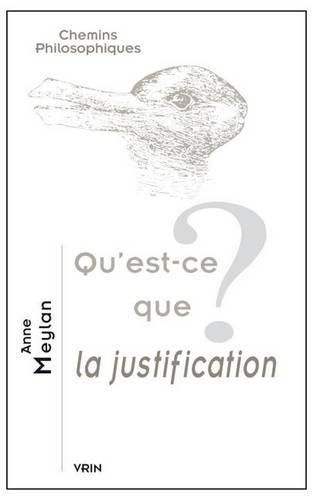 Cover image for Qu'est-Ce Que La Justification?