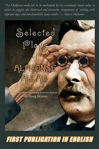 Cover image for Selected Plays of Alphonse Allais