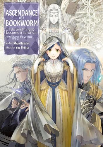 Cover image for Ascendance of a Bookworm: Part 5 Volume 10 (Light Novel)
