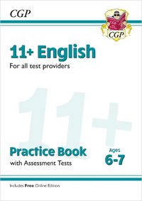 Cover image for 11+ English Practice Book & Assessment Tests - Ages 6-7 (for all test providers)