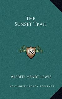 Cover image for The Sunset Trail