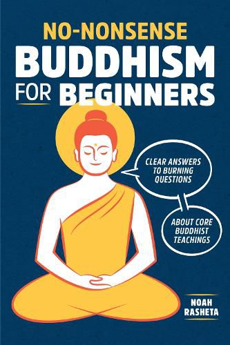 Cover image for No-Nonsense Buddhism for Beginners: Clear Answers to Burning Questions about Core Buddhist Teachings