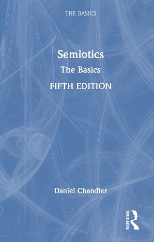 Cover image for Semiotics: The Basics