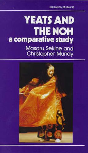 Yeats and the Noh: A Comparative Study