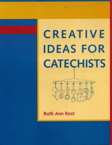 Cover image for Creative Ideas for Catechists