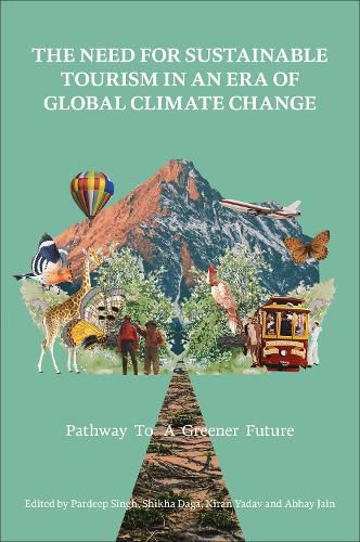 Cover image for The Need for Sustainable Tourism in an Era of Global Climate Change