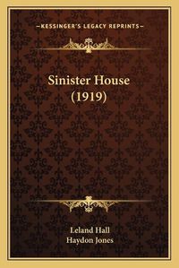 Cover image for Sinister House (1919)