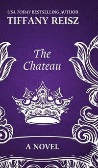 Cover image for The Chateau: An Erotic Thriller