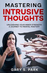 Cover image for Mastering Intrusive Thoughts