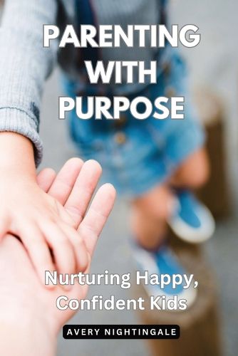 Parenting with Purpose