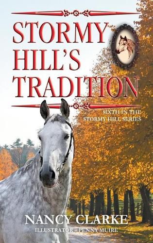 Stormy Hill's Tradition: Sixth in the Stormy Hill Series