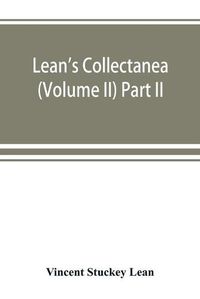 Cover image for Lean's collectanea (Volume II) Part II