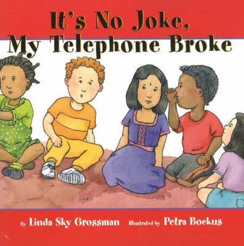 Cover image for It's No Joke, My Telephone Broke