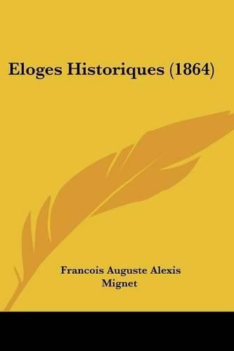Cover image for Eloges Historiques (1864)