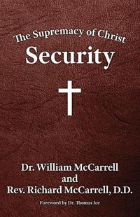 Cover image for The Supremacy of Christ: Security