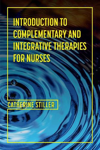 Cover image for Introduction to Complementary and Integrative Therapies for Nurses