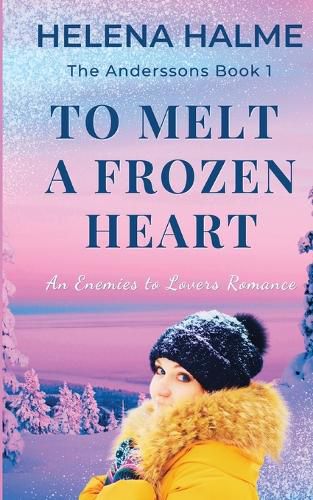 Cover image for To Melt A Frozen Heart
