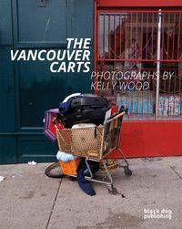 Cover image for Vancouver Carts: Photographs by Kelly Wood