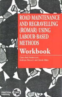 Cover image for Road Maintenance and Regravelling Using Labour-Based Methods (ROMAR): Workbook