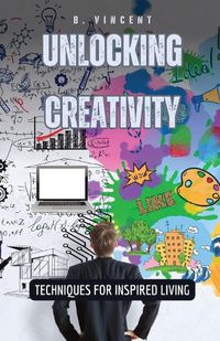 Cover image for Unlocking Creativity