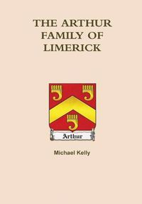 Cover image for The Arthur's of Limerick