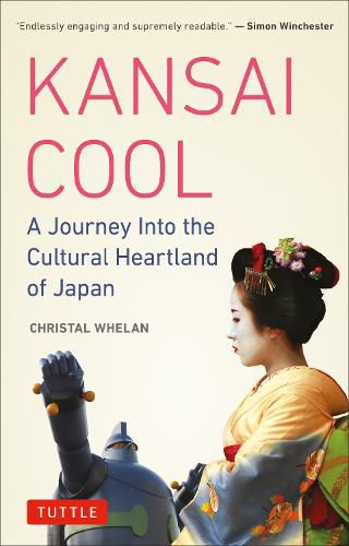 Cover image for Kansai Cool: A Journey into the Cultural Heartland of Japan