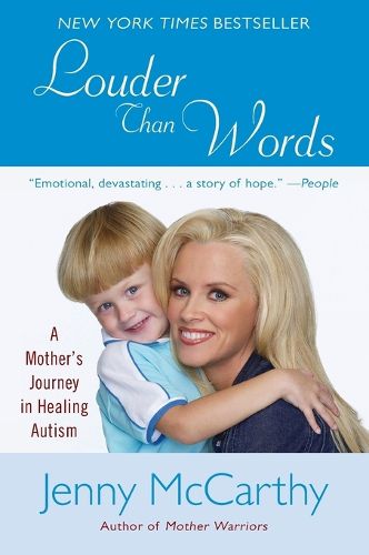 Cover image for Louder Than Words: A Mother's Journey in Healing Autism