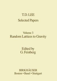 Cover image for Selected Papers: Random Lattices to Gravity
