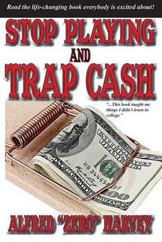 Cover image for Stop Playing and Trap Cash