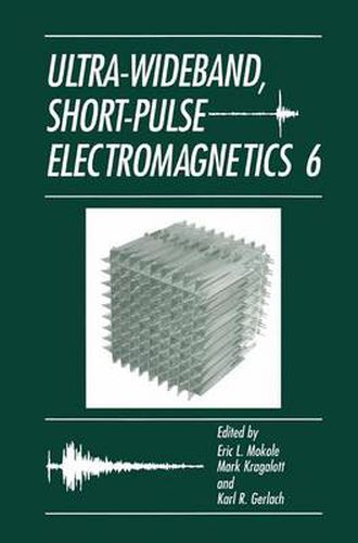 Cover image for Ultra-Wideband, Short-Pulse Electromagnetics 6