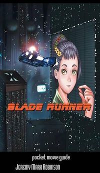 Cover image for Blade Runner: Pocket Movie Guide