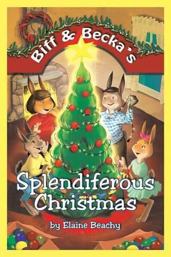 Cover image for Biff & Becka's Splendiferous Christmas