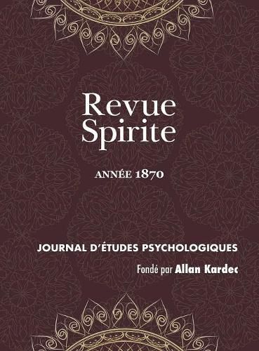 Revue Spirite (Ann e 1870)