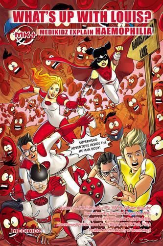 What's Up with Louis? Medikidz Explain Haemophilia