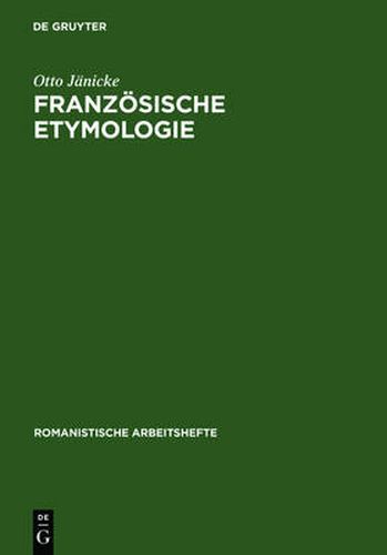 Cover image for Franzoesische Etymologie: Einfuhrung Und UEberblick