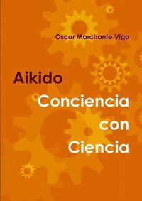 Cover image for AIKIDO: Conciencia con Ciencia