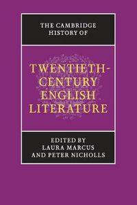 Cover image for The Cambridge History of Twentieth-Century English Literature