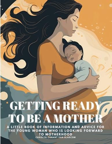 Cover image for Getting Ready to Be a Mother